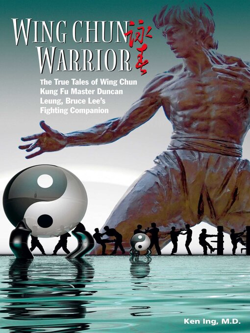 Title details for Wing Chun Warrior by Ken Ing - Available